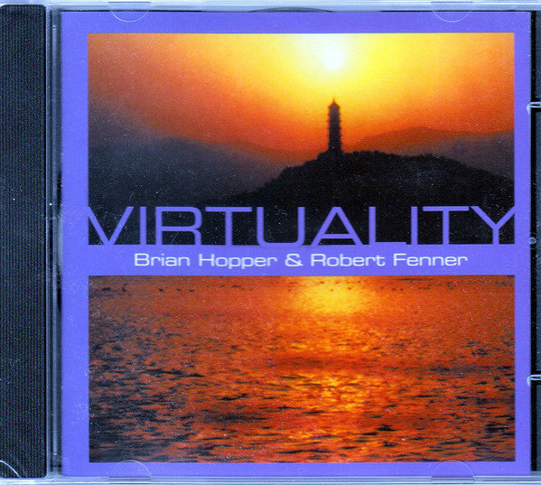 Brian Hopper & Robert Fenner : Virtuality (CD, Album)