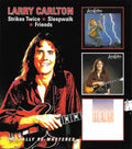 Larry Carlton : Strikes Twice / Sleepwalk / Friends (2xCD, Comp, RE, RM)