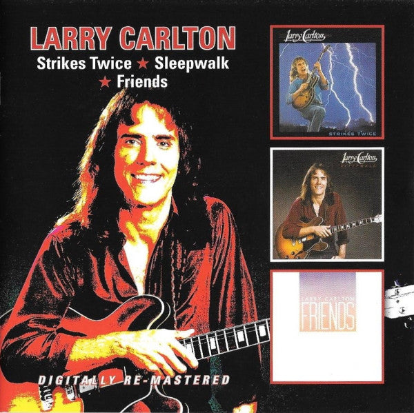Larry Carlton : Strikes Twice / Sleepwalk / Friends (2xCD, Comp, RE, RM)