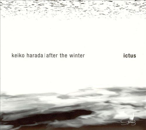 Keiko Harada, Ictus (2) : After The Winter (CD, Album, Dig)