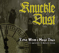 Knuckledust : Time Won't Heal This (CD, Album, RE, Dig)