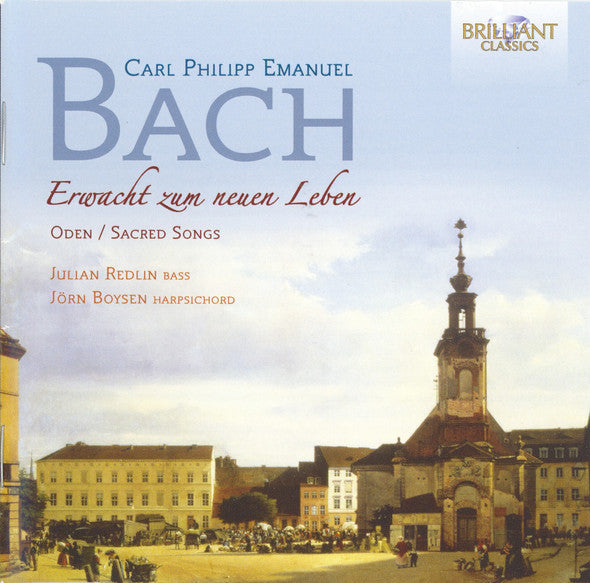 Carl Philipp Emanuel Bach – Julian Redlin, Jörn Boysen : Erwacht Zum Neuen Leben – Oden/Sacred Songs (CD)