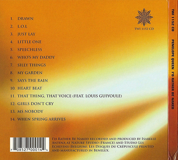 Penelope Queen : I'd Rather Be Naked (CD, Album)