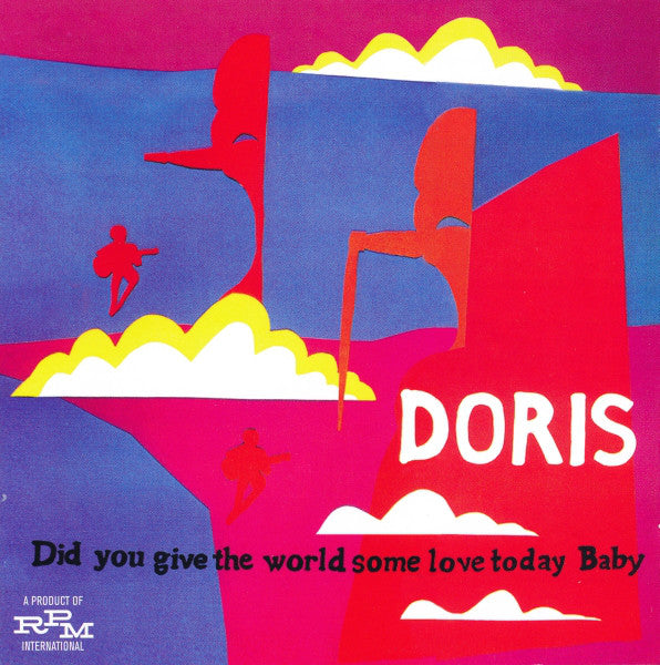 Doris : Did You Give The World Some Love Today, Baby (Expanded Edition) (2xCD, Album, RE, RM)