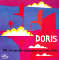 Doris : Did You Give The World Some Love Today, Baby (Expanded Edition) (2xCD, Album, RE, RM)