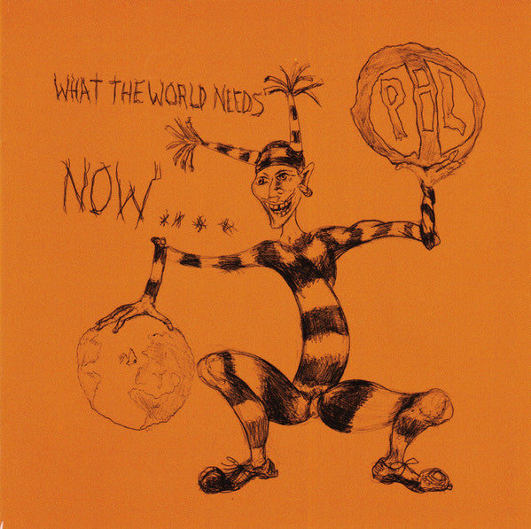 Public Image Limited : What The World Needs Now... (CD, Album, Dig)