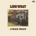 Link Wray : 3-Track Shack (2xCD, Comp, RM)