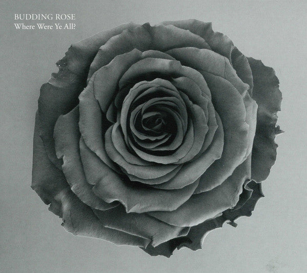 Budding Rose : Where Were Ye All? (CD, Album)