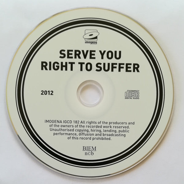 Serve You Right To Suffer : Serve You Right To Suffer (CD, Album)