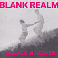 Blank Realm : Illegals In Heaven (CD, Album)