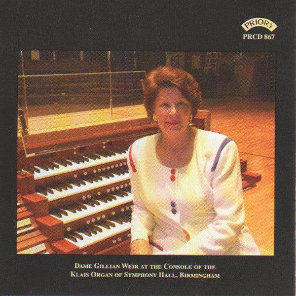 Gillian Weir : On Stage At Symphony Hall, Birmingham (2xCD)