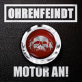 Ohrenfeindt : Motor An! (CD, Album)