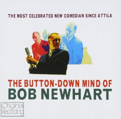 Bob Newhart : The Button-Down Mind Of Bob Newhart (CD, Album, RE)