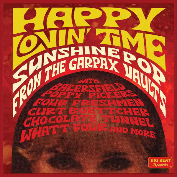 Various : Happy Lovin' Time (Sunshine Pop From The Garpax Vaults) (CD, Comp, Mono, RM)