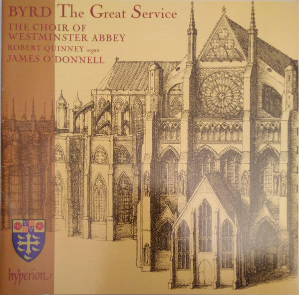 William Byrd / The Choir Of Westminster Abbey, Robert Quinney, James O'Donnell (2) : The Great Service (CD)