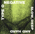 Type O Negative : Slow, Deep And Hard (CD, Album, RE)
