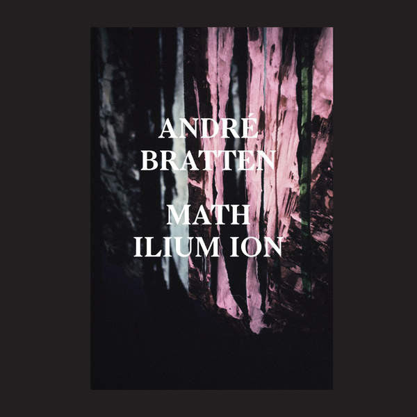 Andre Bratten : Math Ilium Ion (CD, EP)