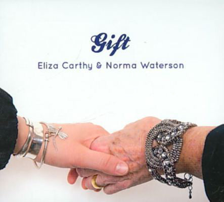 Eliza Carthy & Norma Waterson : Gift (CD, Album)