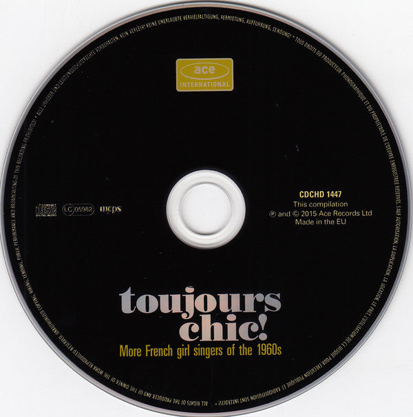 Various : Toujours Chic! (More French Girl Singers Of The 1960s) (CD, Comp, RM)