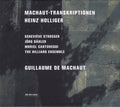 Heinz Holliger, Guillaume de Machaut : Machaut-Transkriptionen (CD, Album)