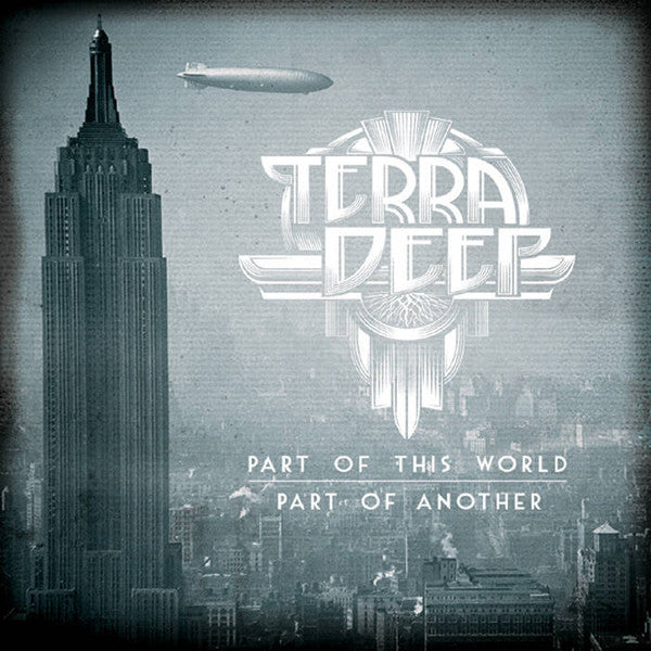 Terra Deep : Part Of This World, Part Of Another (CD, Album)