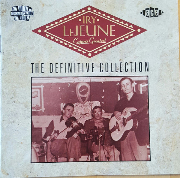 Iry LeJeune : Cajun's Greatest (The Definitive Collection) (CD, Comp, Mono)