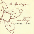 I Giganti Della Montagna : Oi Dialogoi (CD, Album)