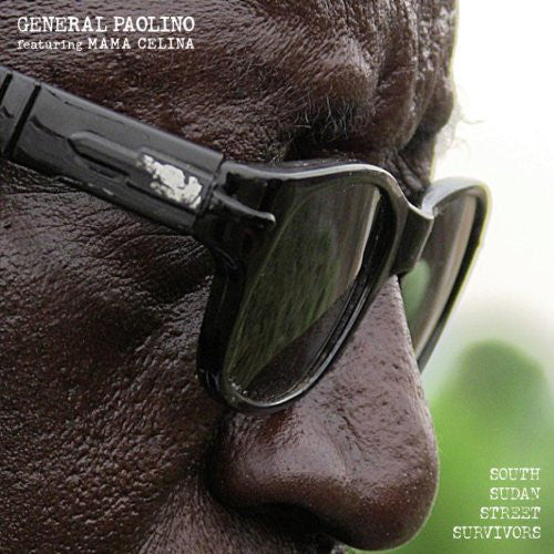 General Paolino Featuring Mama Celina : South Sudan Street Survivors (CD, Album)