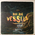 Rah Rah (2) : Vessels (LP, Album)