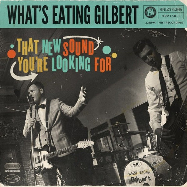 What's Eating Gilbert : That New Sound You're Looking For (CD, Album)