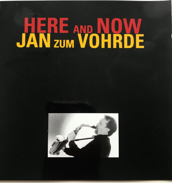 Jan zum Vohrde : Here And Now (CD, Album)