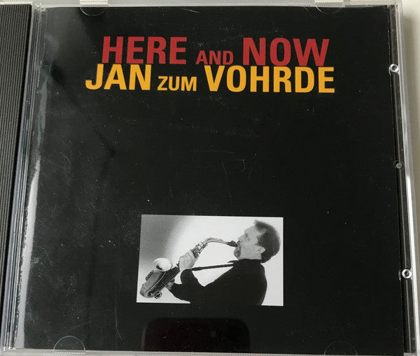 Jan zum Vohrde : Here And Now (CD, Album)