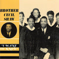 Brother Cecil L. Shaw : I Want To Know (CD, Comp)