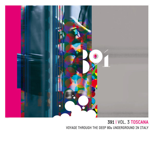 Various : 391 | Vol. 3 Toscana - Voyage Through The Deep 80s Underground In Italy (2xCD, Comp)