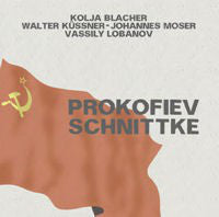 Alfred Schnittke, Sergei Prokofiev - Kolja Blacher, Walter Küssner, Johannes Moser, Vassily Lobanov : Prokofiev Schnittke (CD, Album)