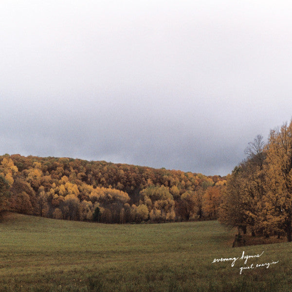 Evening Hymns : Quiet Energies (LP, Album)