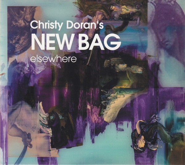 Christy Doran's New Bag : Elsewhere (CD, Album)