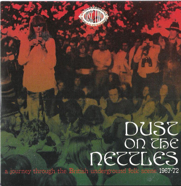 Various : Dust On The Nettles (A Journey Through The British Underground Folk Scene 1967-1972) (3xCD, Comp + Box)