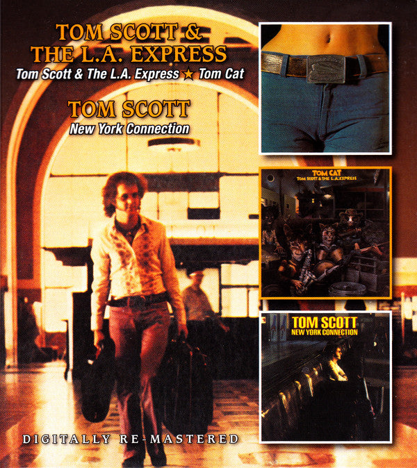 Tom Scott : Tom Scott & The L.A. Express / Tom Cat / New York Connection (2xCD, Comp, RE, RM)