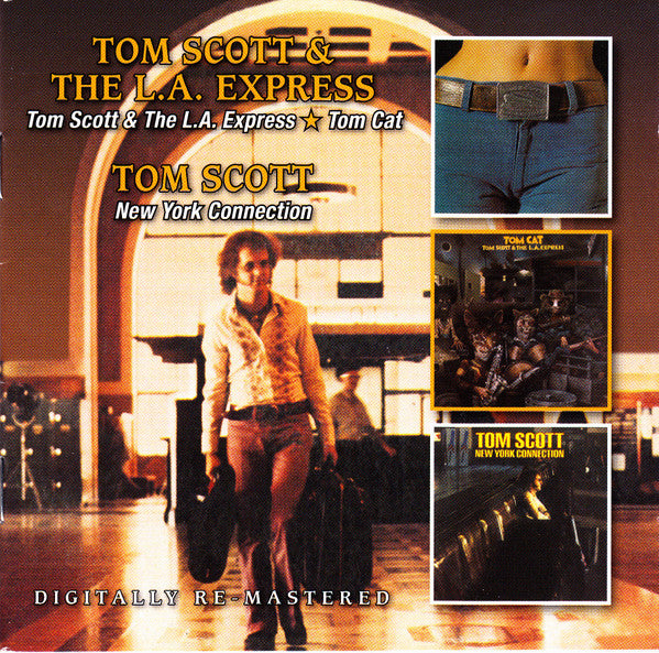 Tom Scott : Tom Scott & The L.A. Express / Tom Cat / New York Connection (2xCD, Comp, RE, RM)