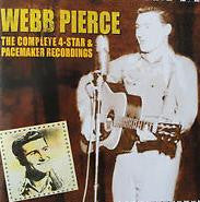 Webb Pierce : The Complete 4-Star & Pacemaker Recordings (2xCD, Comp)
