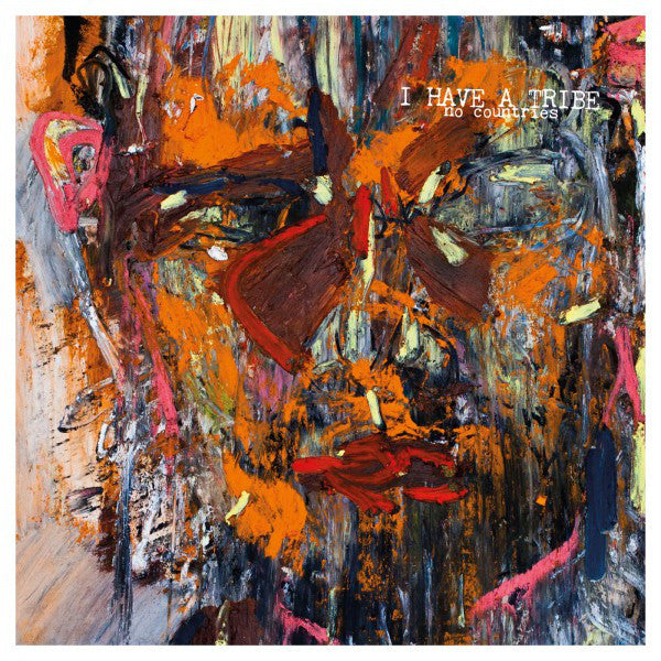 I Have A Tribe : No Countries (12", EP)