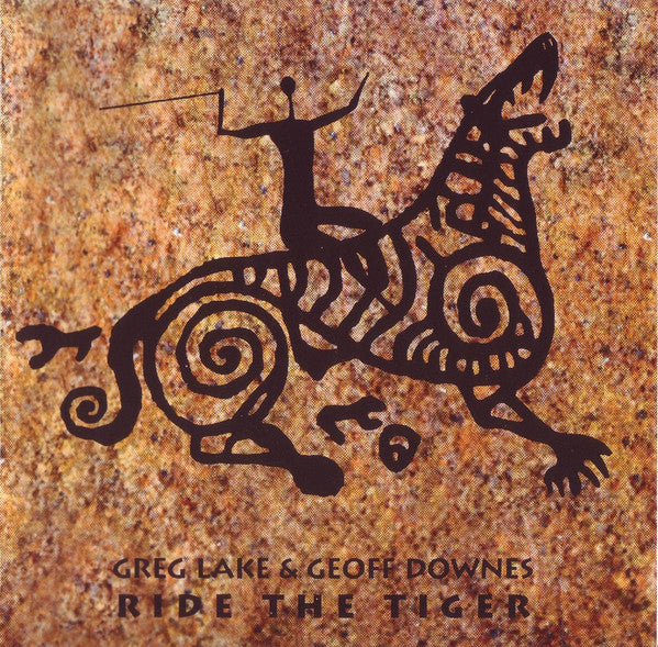 Greg Lake & Geoff Downes : Ride The Tiger (CD, Album)
