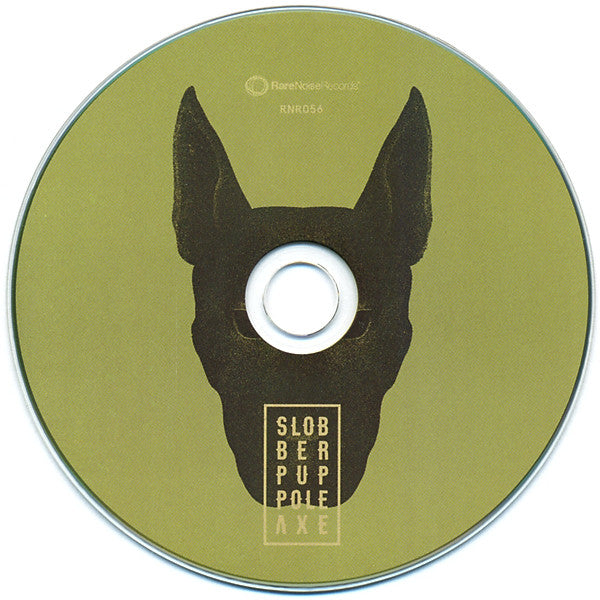 Slobber Pup : Pole Axe (CD, Album)
