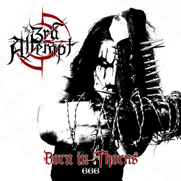 The 3rd Attempt : Born In Thorns (CD, Album)