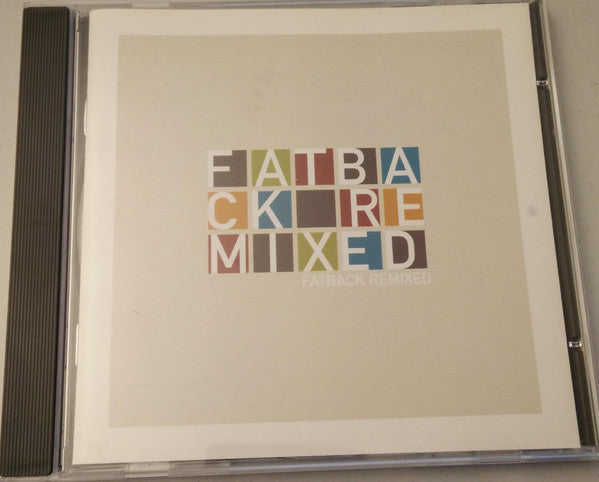 The Fatback Band : Fatback Remixed (CD, Comp)