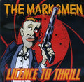 The Marksmen (4) : Licence To Thrill (CD, Album)