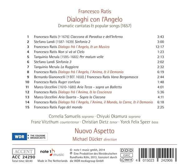 Francesco Ratis - Cornelia Samuelis · Chiyuki Okamura · Franz Vitzthum · Christian Dietz (2) · Yorck Felix Speer · Nuovo Aspetto · Michael Dücker : Dialoghi Con Angeli - Dramatic Cantatas & Popular Songs (1657) (CD, Album)