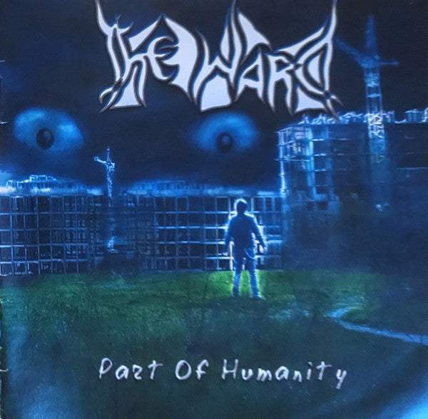 The Ward : Part Of Humanity (CD, Album)