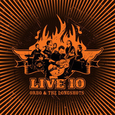 Orbo & The Longshots : Live 10 (CD, Album)